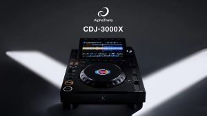 Introducing the CDJ-3000X: AlphaTheta’s next-generation professional DJ player – Empowering creative freedom with cloud and streaming support - AV Today Magazine