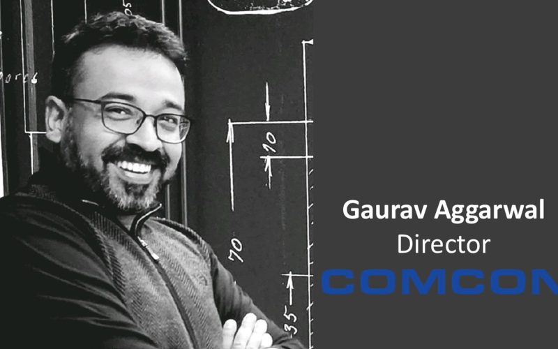 Gaurav Aggarwal - Director - COMCON