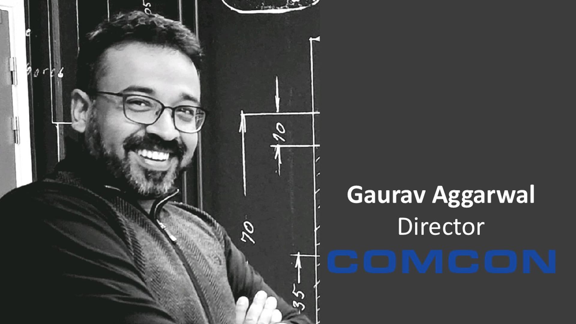 Gaurav Aggarwal - Director - COMCON