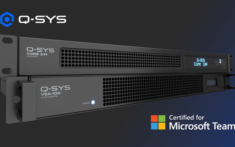 Q-SYS™ VisionSuite VSA-100 and Core 24f Now Certified for Microsoft Teams