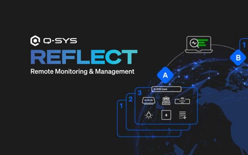 Q-SYS™ Reflect Now Available in India