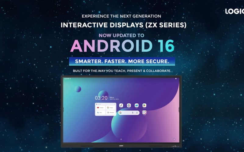 LOGIC Upgrades ZX Series Interactive Displays to Android 16, Delivering Smarter, Faster and More Secure Collaboration